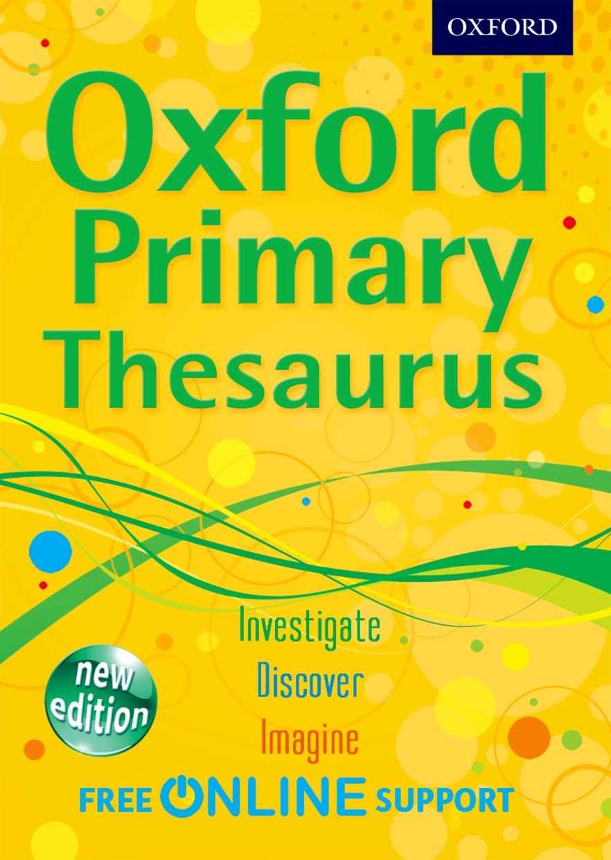 Oxford first Thesaurus. Oxford Primary 6 Test.